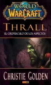 Thrall. El crep�sculo de los aspectos
